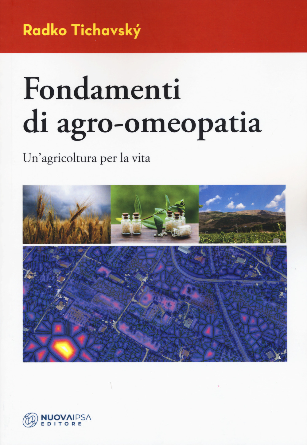 Fondamenti di agro-omeopatia. L'omeopatia applicata alle piante