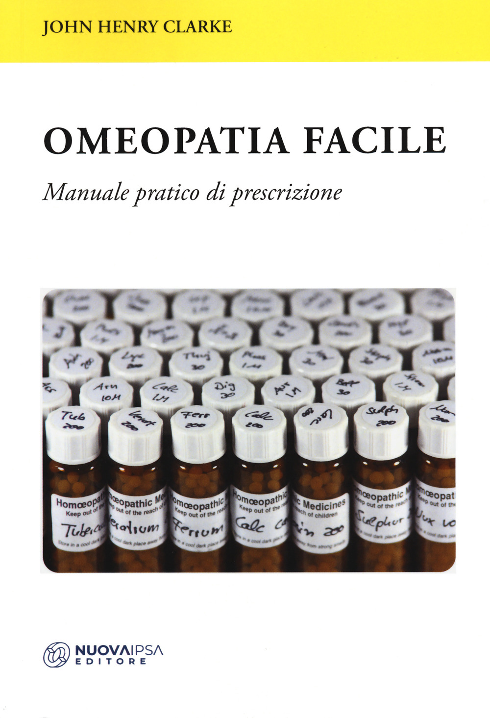 Omeopatia facile. Manuale pratico di prescrizione