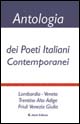 Antologia dei poeti italiani contemporanei. Lombardia, Veneto, Trentino, Friuli
