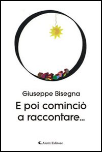 E poi cominciò a raccontare...