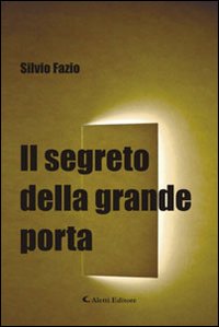 Il segreto della grande porta