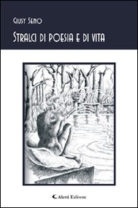 Stralci di poesia e di vita