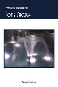 Come l'acqua