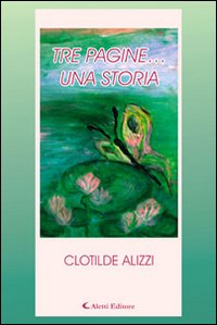 Tre pagine... Una storia