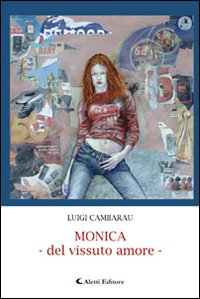 Monica, del vissuto amore