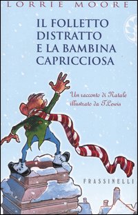 Il folletto distratto e la bambina capricciosa