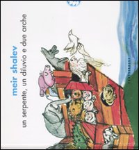 Un serpente, un diluvio e due arche