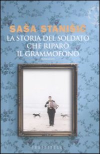 La storia del soldato che riparò il grammofono