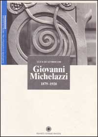 Giovanni Michelazzi 1879-1920