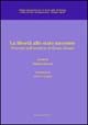 La libertà allo stato nascente. Percorsi nell'archivio di Bruno Vasari