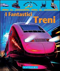I fantastici treni