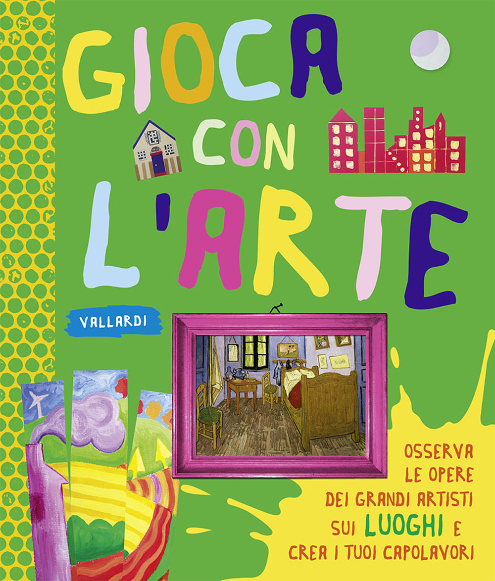 I luoghi. Gioca con l'arte