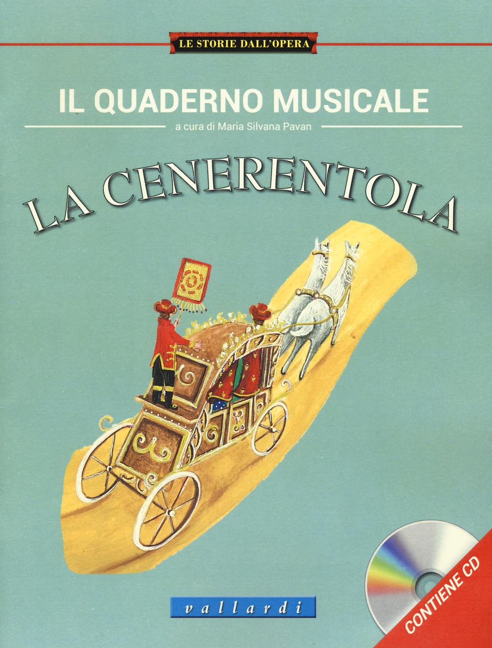 Il quaderno musicale. La cenerentola