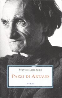 Pazzi di Artaud