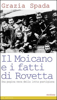 Il Moicano e i fatti di Rovetta