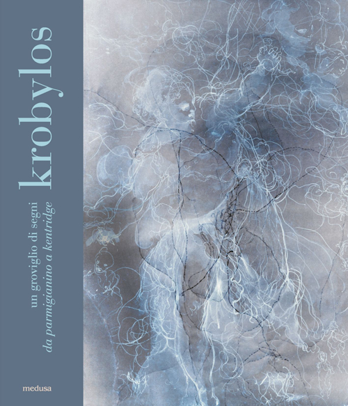 Krobylos. Un groviglio di segni. Da Parmigianino a Kentridge