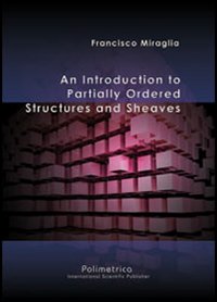 Introduction to partially ordered structures and sheaves (An)