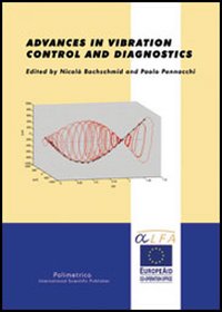 Advances in vibration. Control and diagnostics. Ediz. inglese
