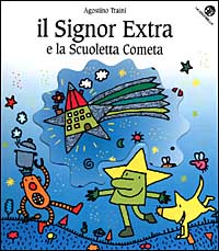 Il signor Extra e la scuoletta Cometa