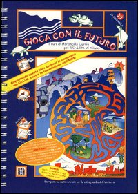 Gioca con il futuro