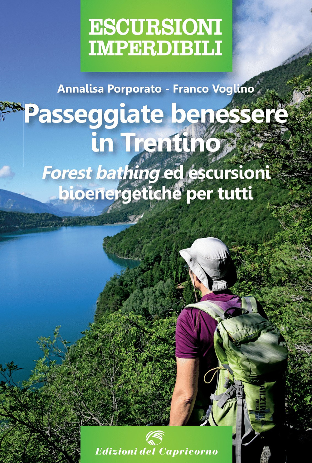 Passeggiate benessere in Trentino. Forest bathing ed escursioni bioenergetiche per tutti