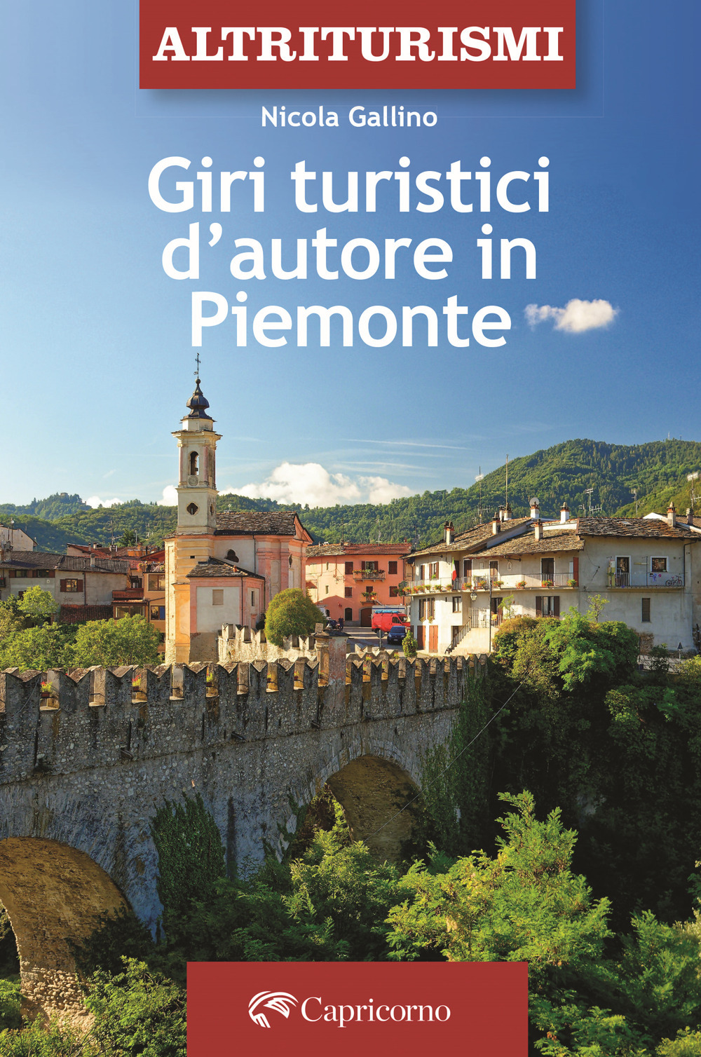 Giri turistici d'autore in Piemonte