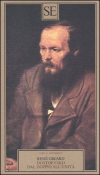 Dostoevskij dal doppio all'unità