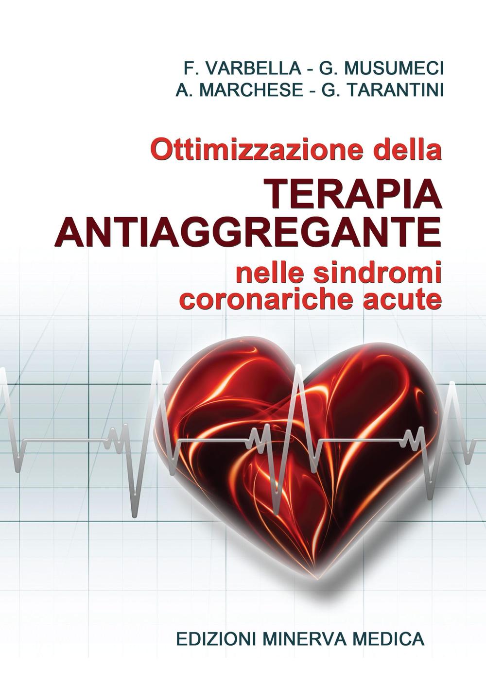 Ottimizzazione della terapia antiaggregante nelle sindromi coronariche acute