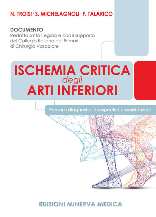 Ischemia critica degli arti inferiori. Percorsi diagnostici, terapeutici e assistenziali