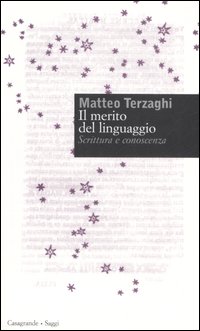 Il merito del linguaggio. Scrittura e conoscenza
