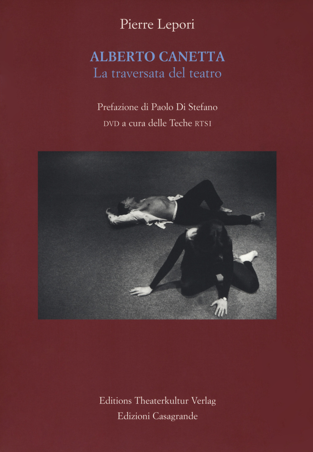 Alberto Canetta. La traversata del teatro