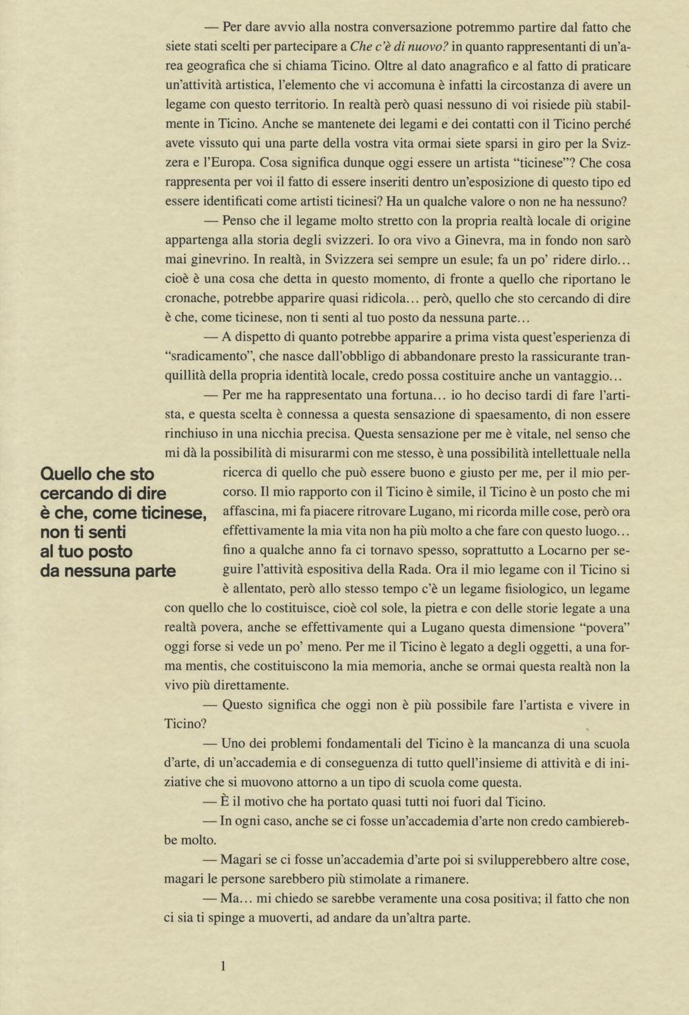 «Che c'è di nuovo?». Uno sguardo alla scena artistica emergente in Ticino