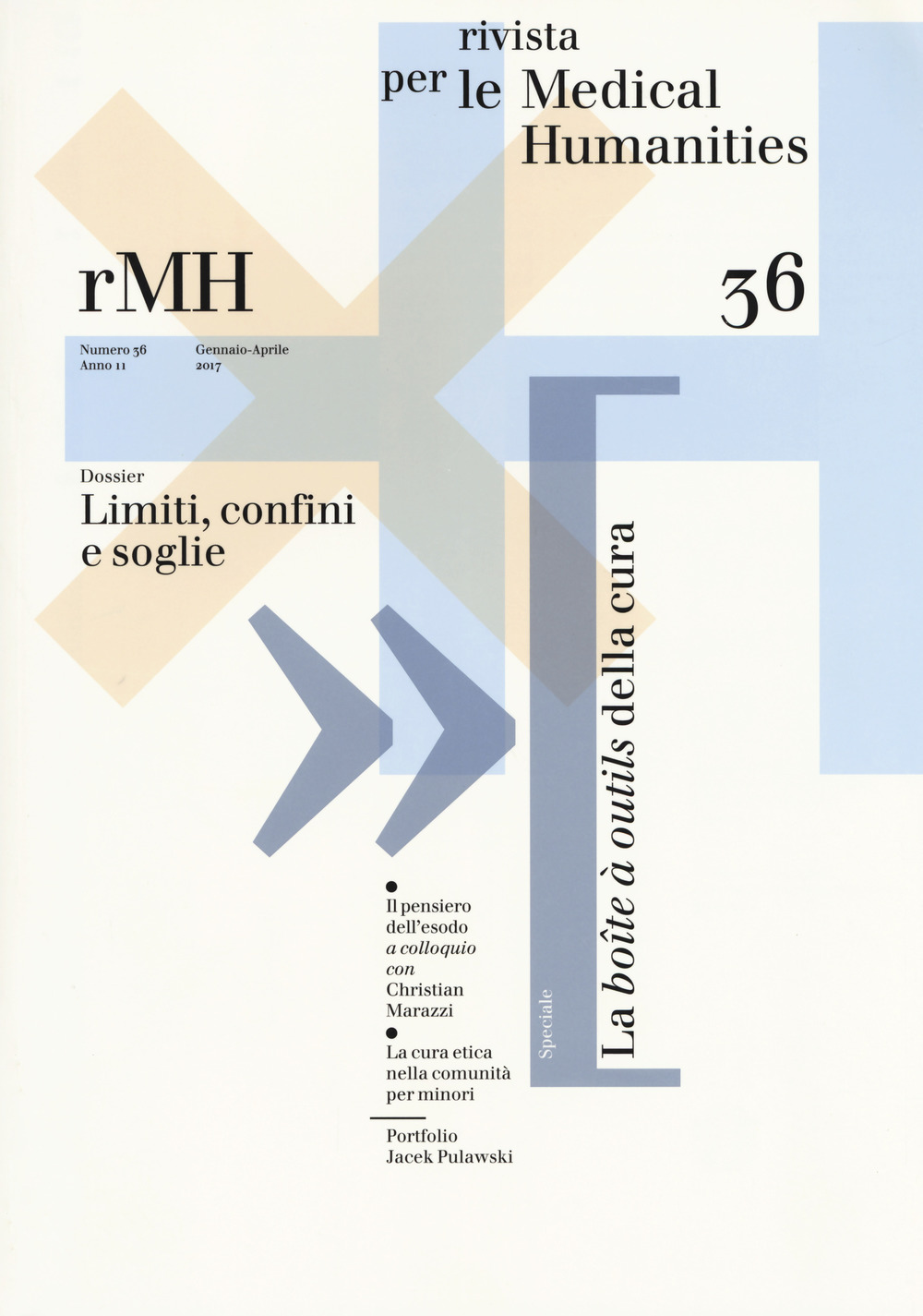 Rivista per le medical humanities. Vol. 36: Gennaio-Aprile
