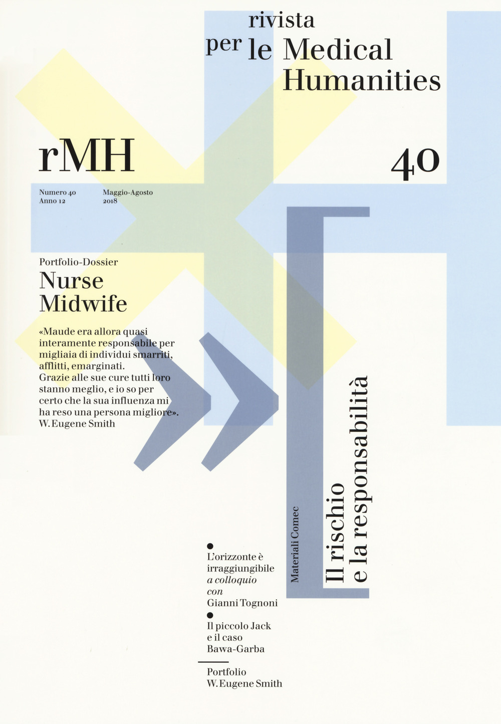 Rivista per le medical humanities. Vol. 40: Nurse Midwife