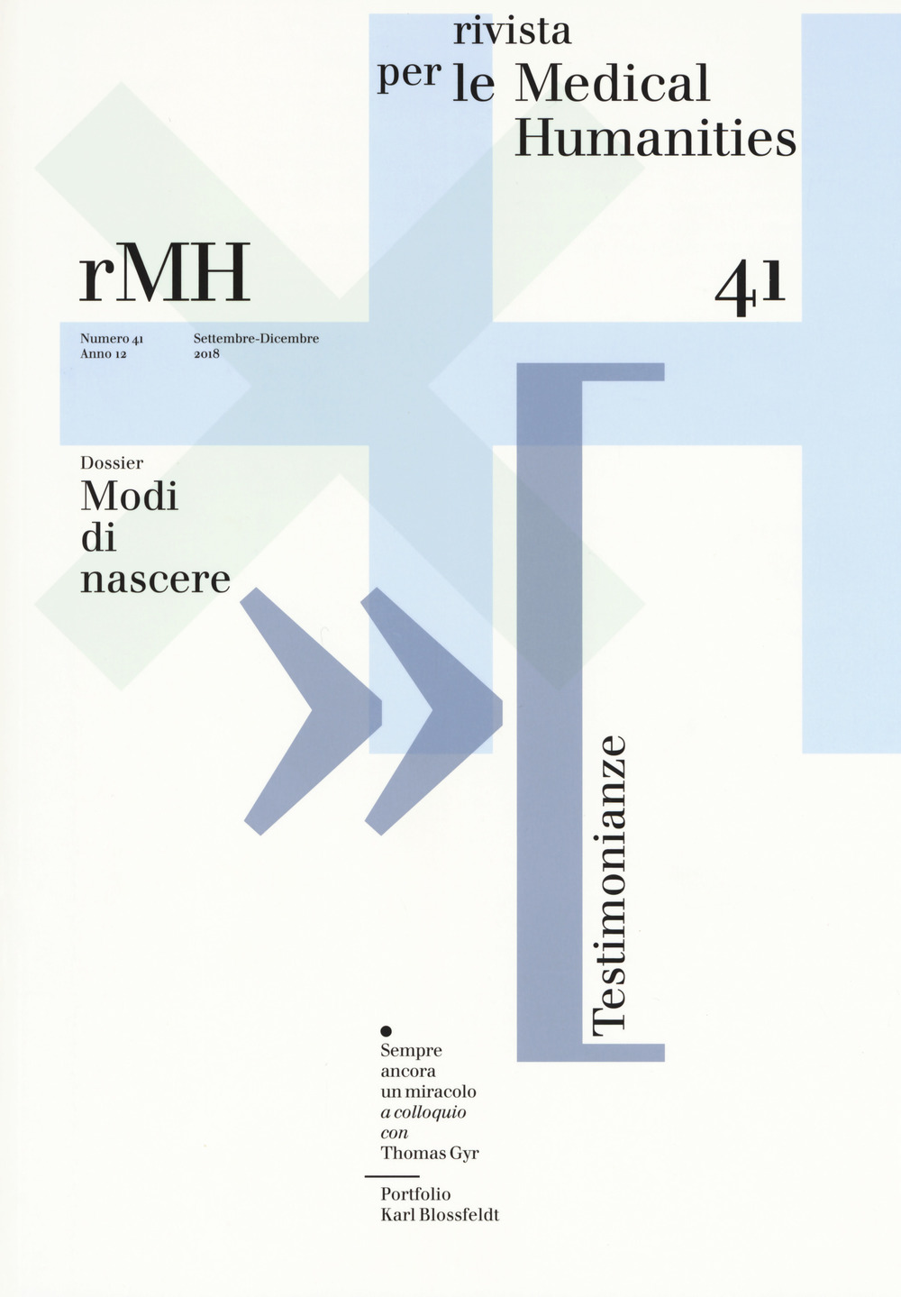 Rivista per le medical humanities. Vol. 41: Modi di nascere (Settembre-dicembre)