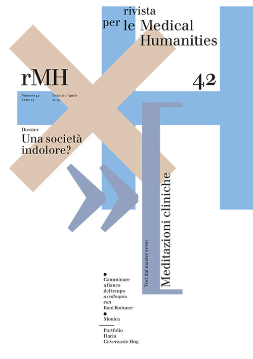 Rivista per le medical humanities. Vol. 42: Una società indolore?