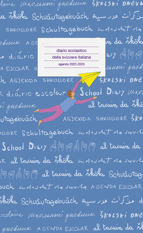 Diario scolastico della Svizzera italiana. Agenda 2022-2023