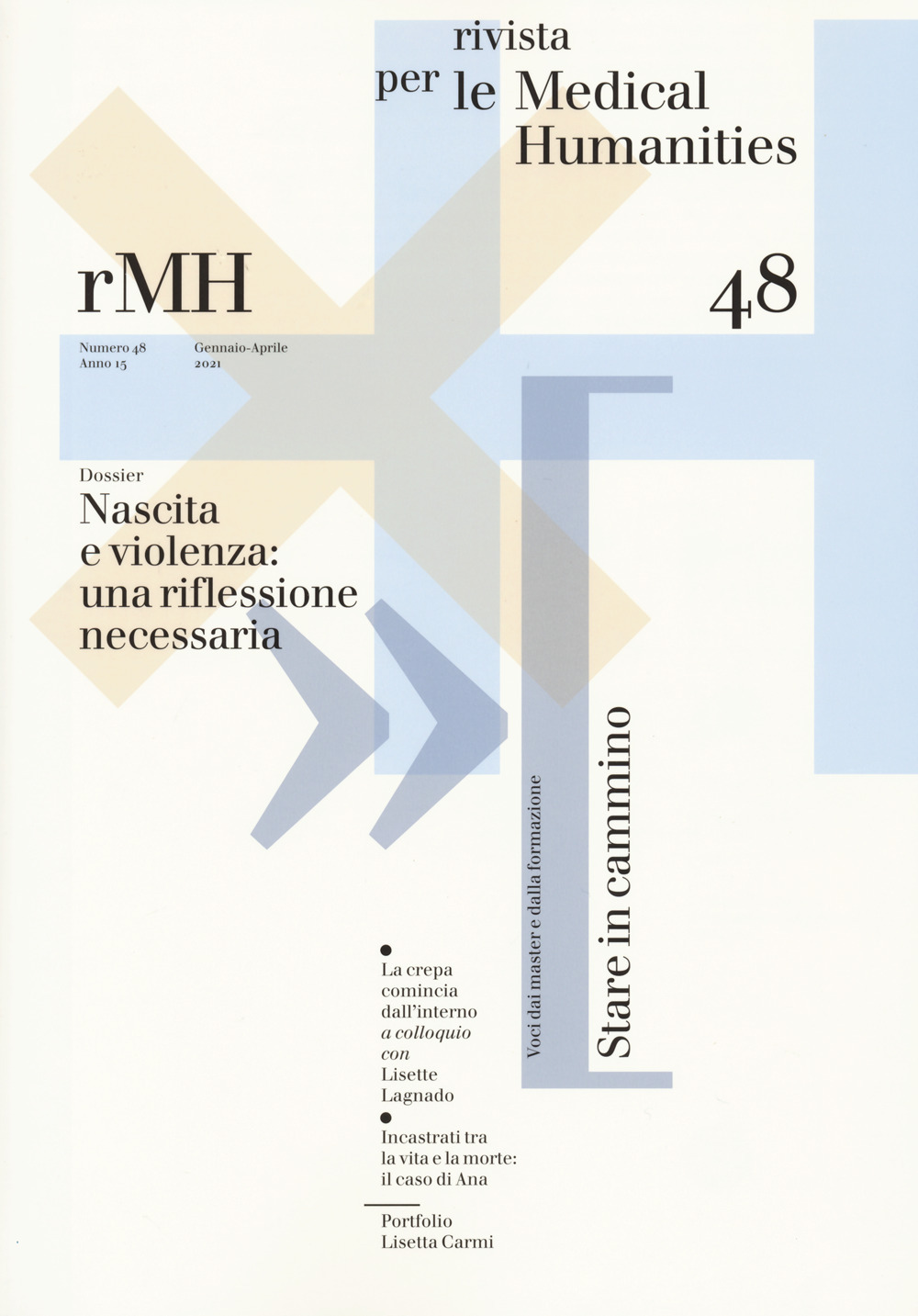 Rivista per le medical humanities. Vol. 48: Nascita e violenza: una riflessione necessaria