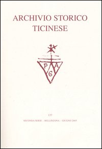 Archivio storico ticinese. Vol. 137: Seconda serie. Giugno 2005