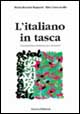 L'italiano in tasca. Grammatica italiana per stranieri