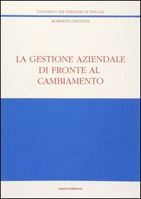 La gestione aziendale di fronte al cambiamento
