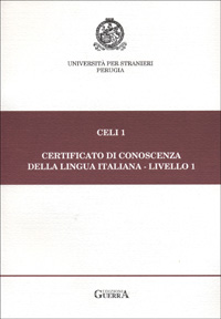 Celi 1. Certificato di conoscenza della lingua italiana. Livello 1. Prove d'esame giugno-novembre 1995-96