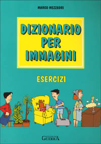 Dizionario per immagini. Esercizi