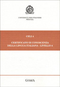 Celi 4. Certificato di conoscenza della lingua italiana. Livello 4