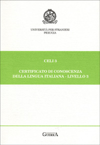 Celi 3. Certificato di conoscenza della lingua italiana. Livello 3
