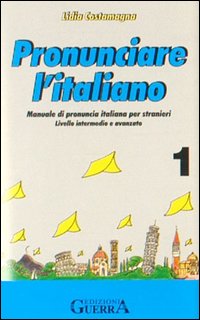 Pronunciare l'italiano. 4 Audiocassette