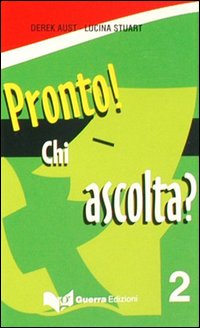 Pronto! Chi ascolta? 2 Audiocassette