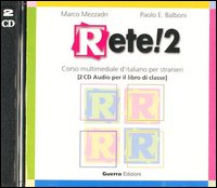 Rete! 2. Corso multimediale d'italiano per stranieri. 2 CD Audio