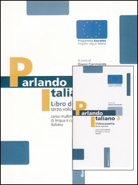 Parlando italiano. Vol. 3