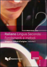 Italiano lingua seconda: fondamenti e metodi. Vol. 2: Lingue e culture d'origine